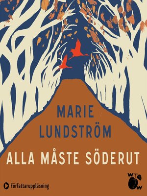 cover image of Alla måste söderut